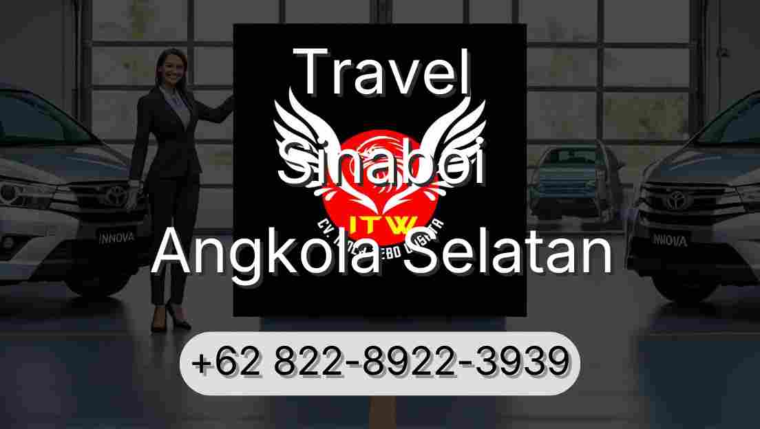 Travel Sinaboi Angkola Selatan