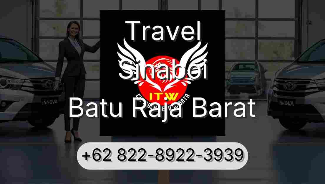 Travel Sinaboi Batu Raja Barat