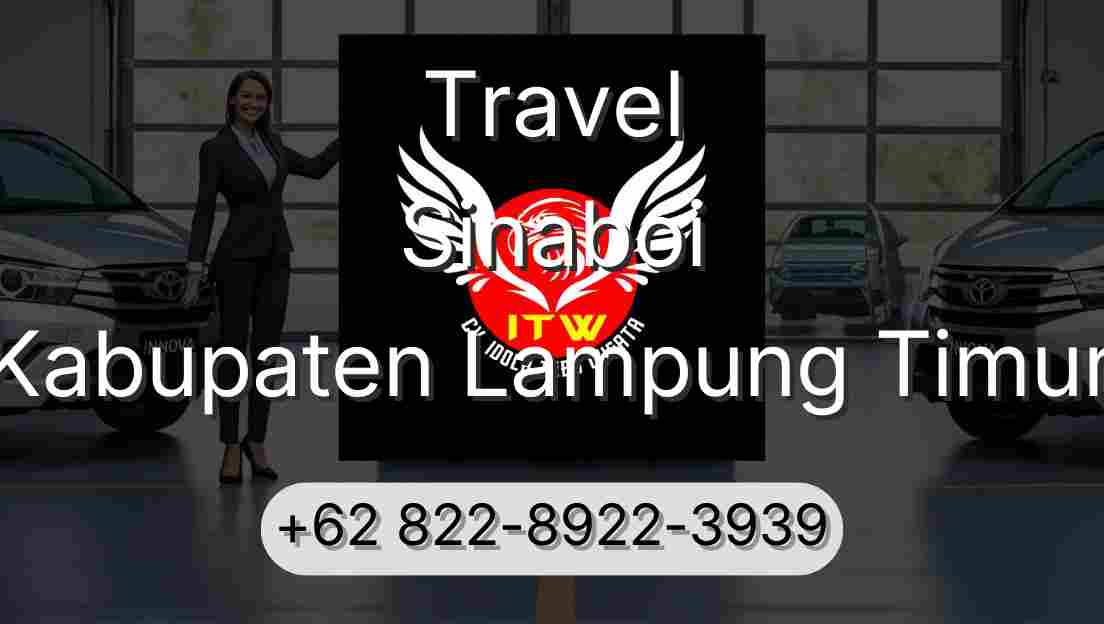 Travel Sinaboi Kabupaten Lampung Timur