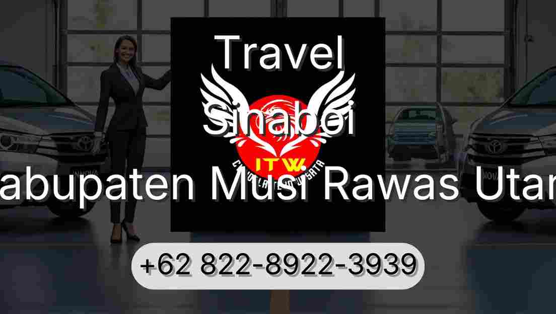 Travel Sinaboi Kabupaten Musi Rawas Utara