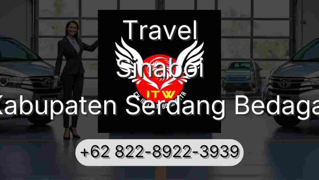 Travel Sinaboi Kabupaten Serdang Bedagai