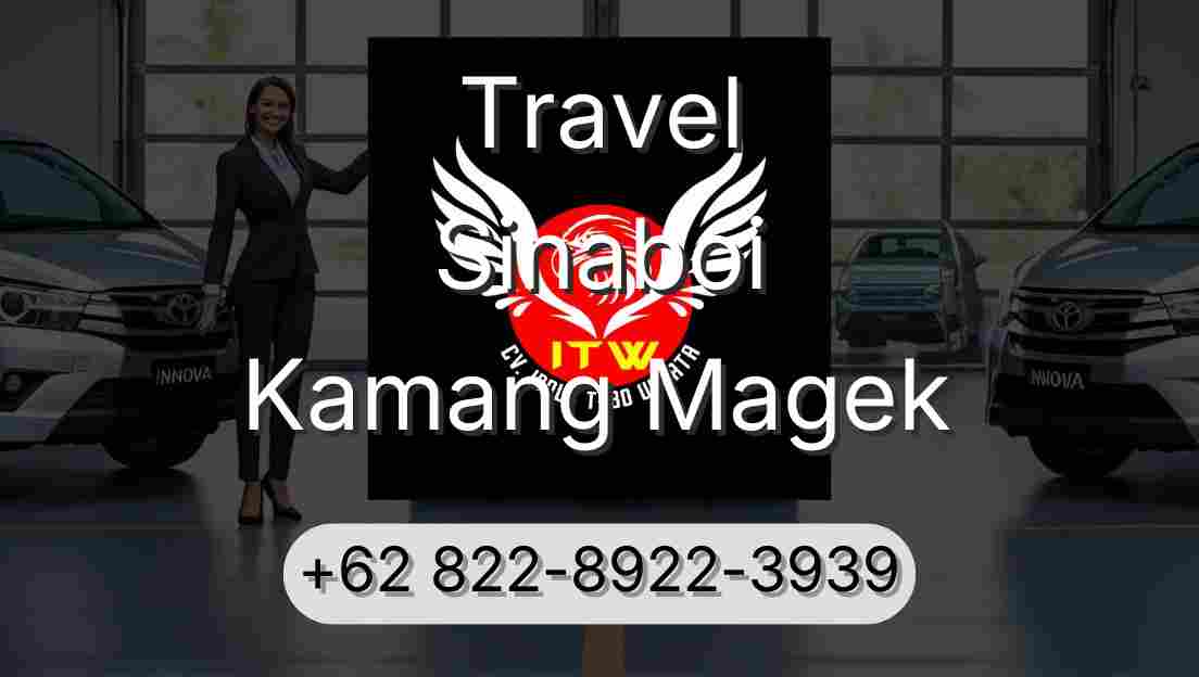 Travel Sinaboi Kamang Magek
