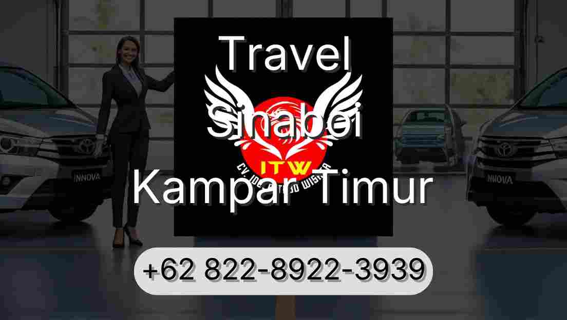 Travel Sinaboi Kampar Timur
