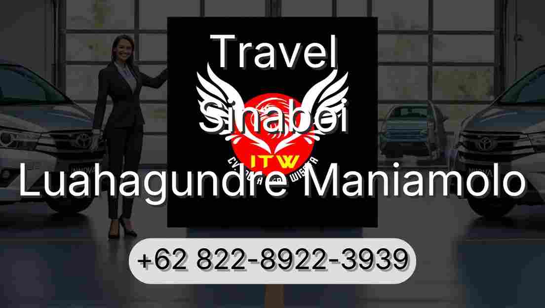 Travel Sinaboi Luahagundre Maniamolo