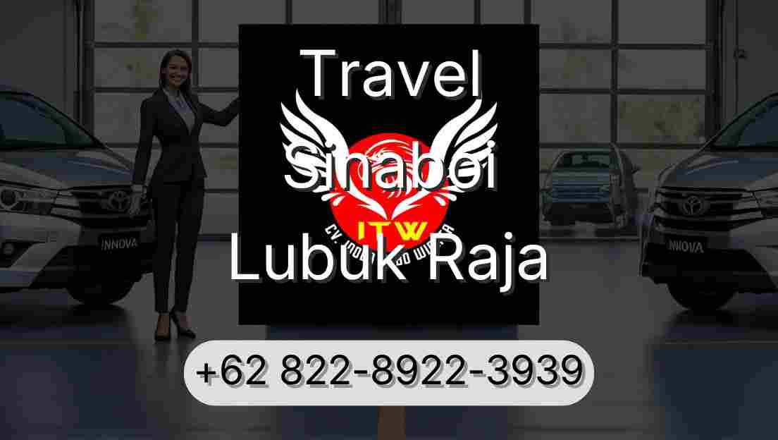 Travel Sinaboi Lubuk Raja