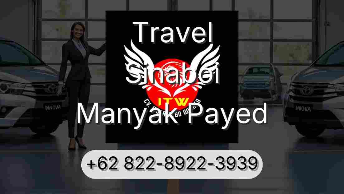 Travel Sinaboi Manyak Payed