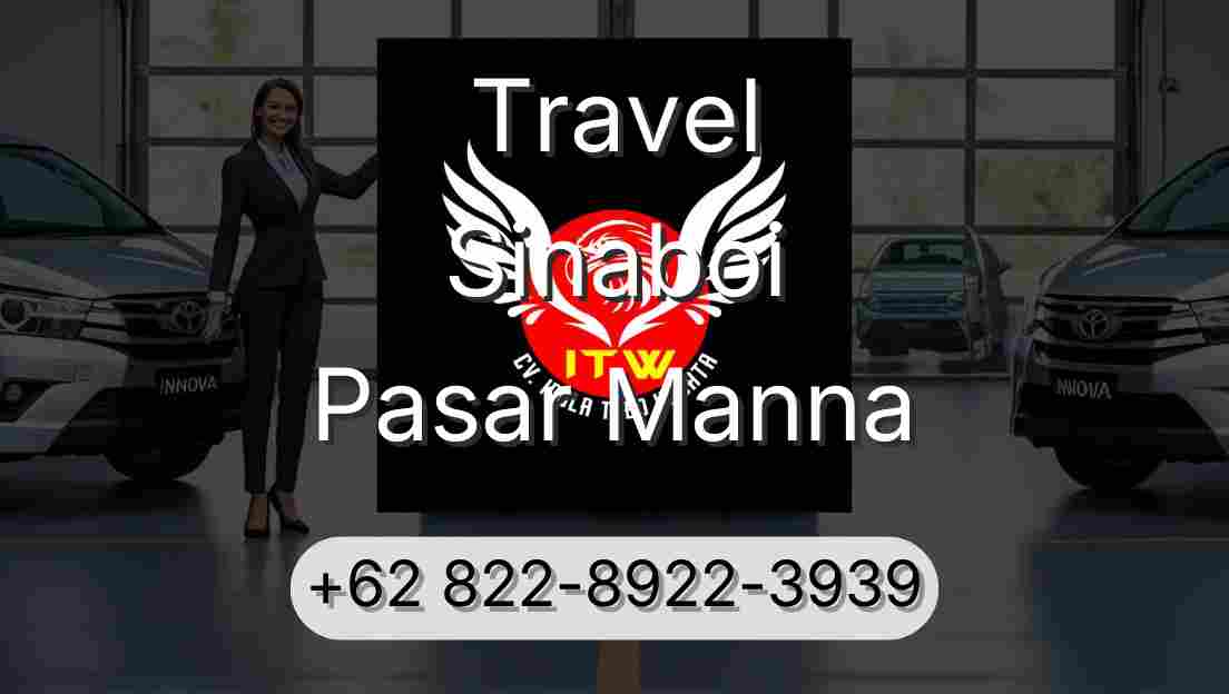 Travel Sinaboi Pasar Manna