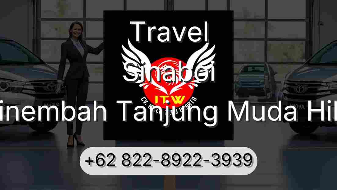 Travel Sinaboi Sinembah Tanjung Muda Hilir