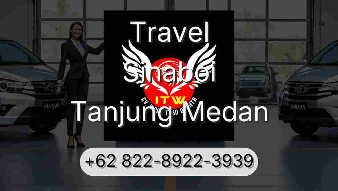 Travel Sinaboi Tanjung Medan