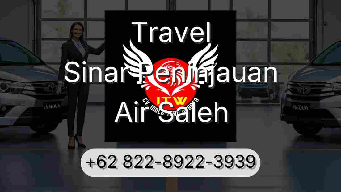 Travel Sinar Peninjauan Air Saleh