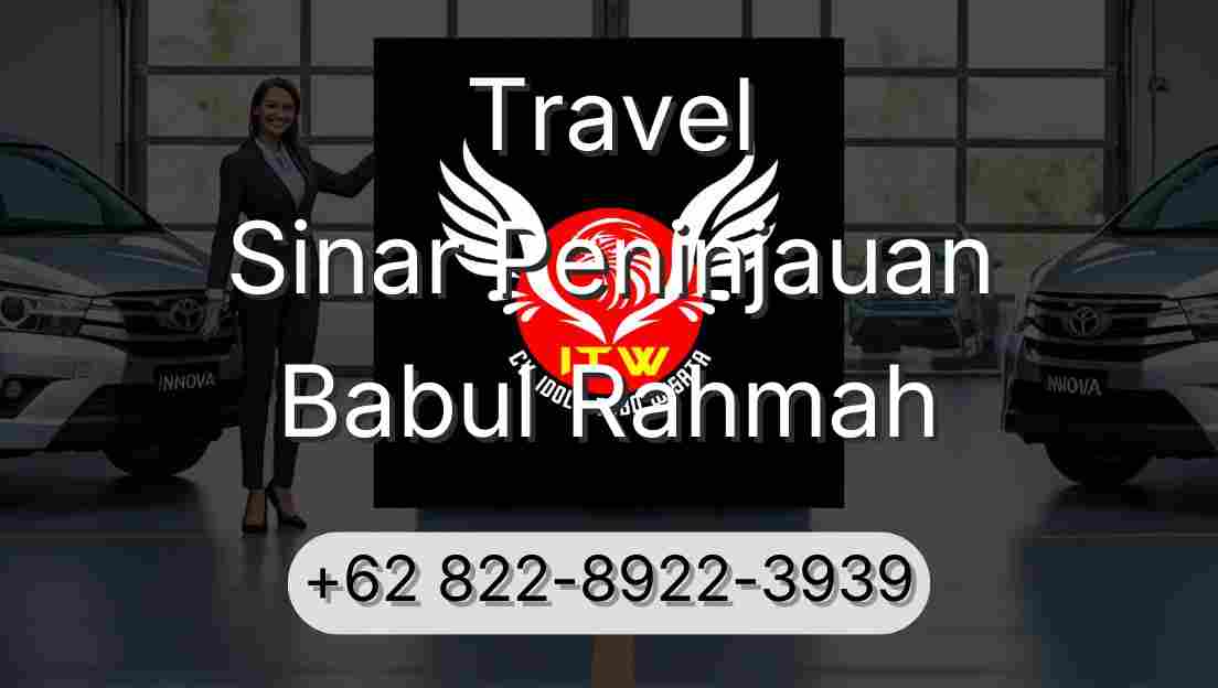 Travel Sinar Peninjauan Babul Rahmah