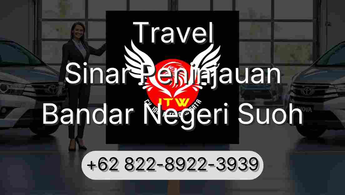 Travel Sinar Peninjauan Bandar Negeri Suoh