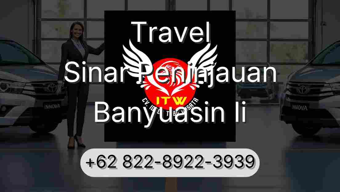 Travel Sinar Peninjauan Banyuasin Ii