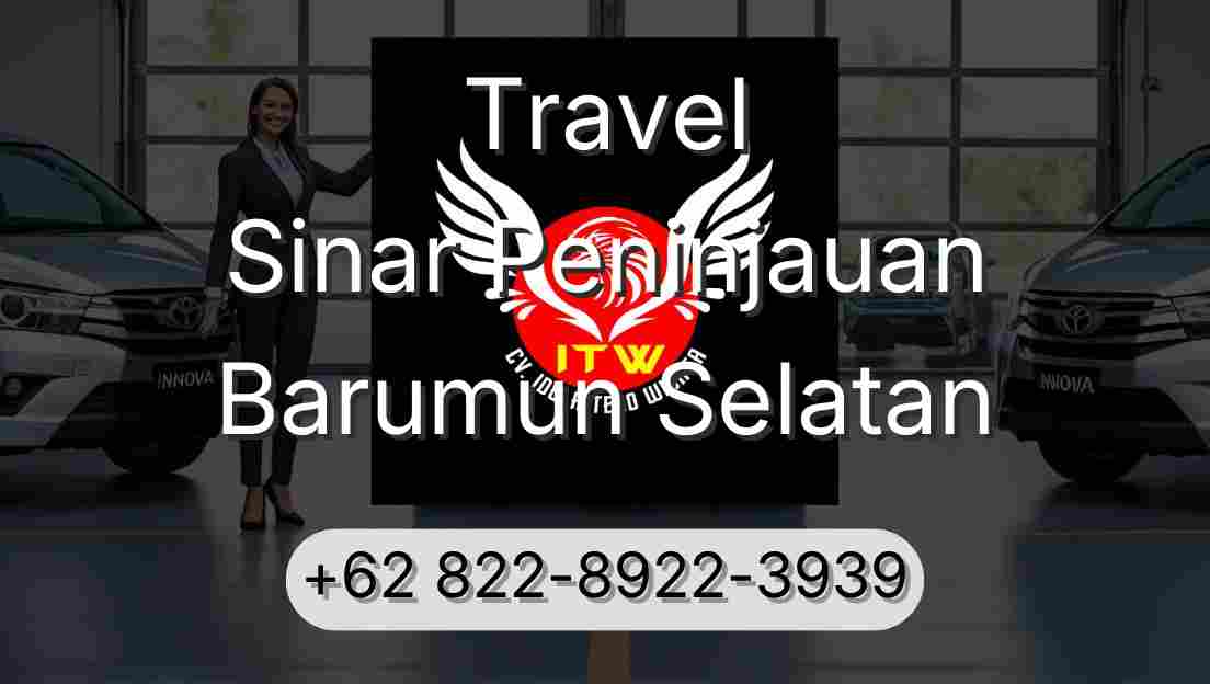 Travel Sinar Peninjauan Barumun Selatan