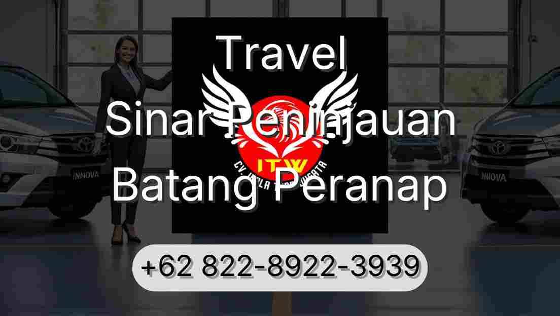 Travel Sinar Peninjauan Batang Peranap