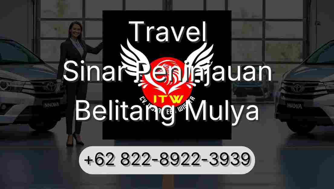 Travel Sinar Peninjauan Belitang Mulya