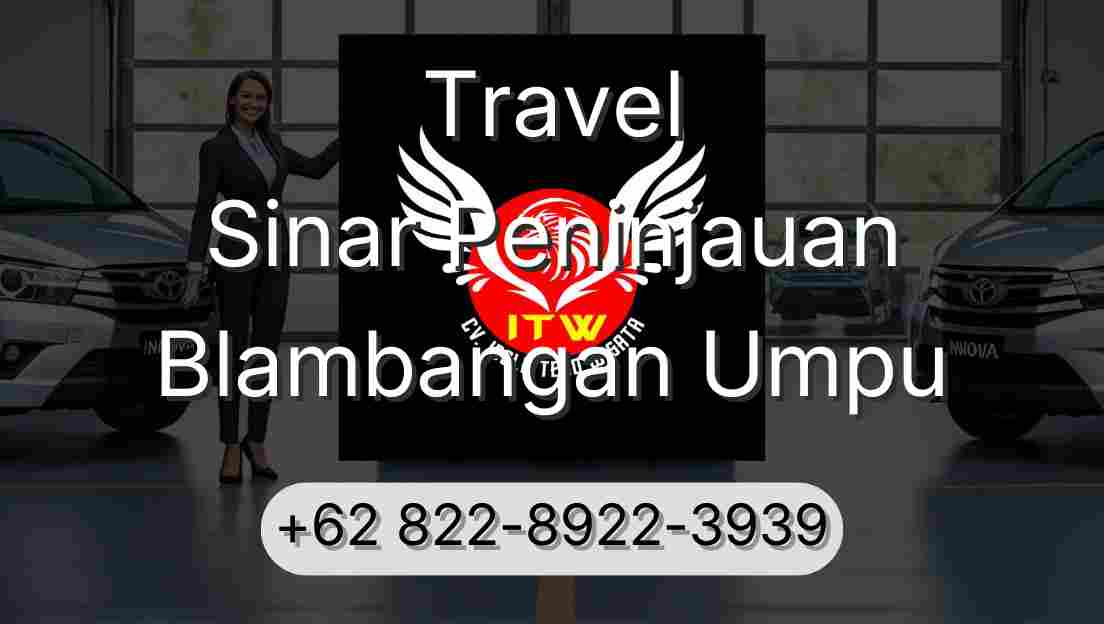 Travel Sinar Peninjauan Blambangan Umpu