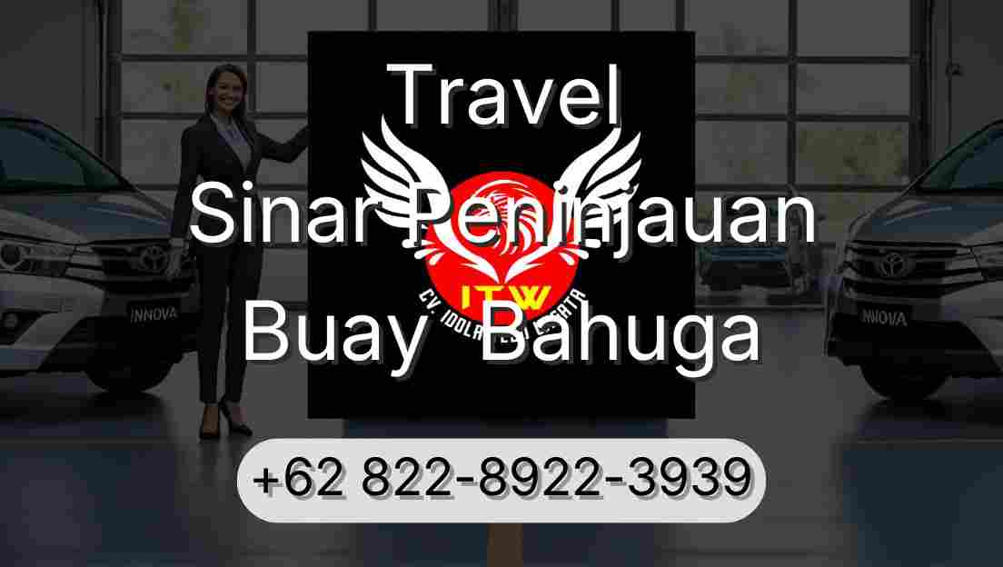 Travel Sinar Peninjauan Buay  Bahuga