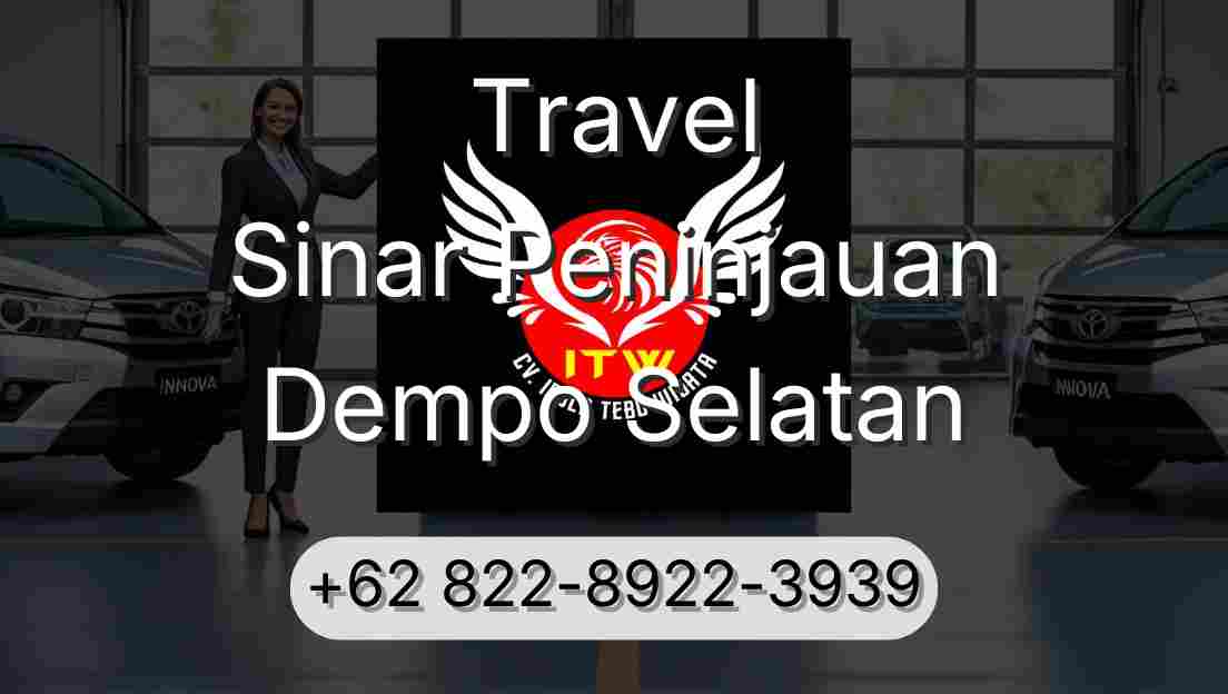 Travel Sinar Peninjauan Dempo Selatan