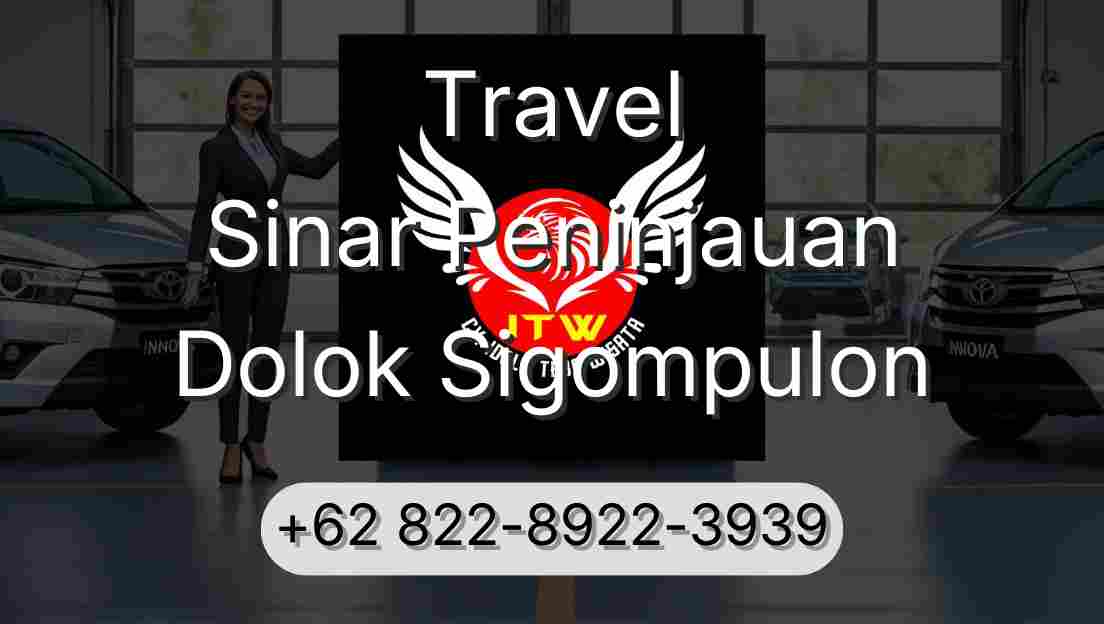 Travel Sinar Peninjauan Dolok Sigompulon