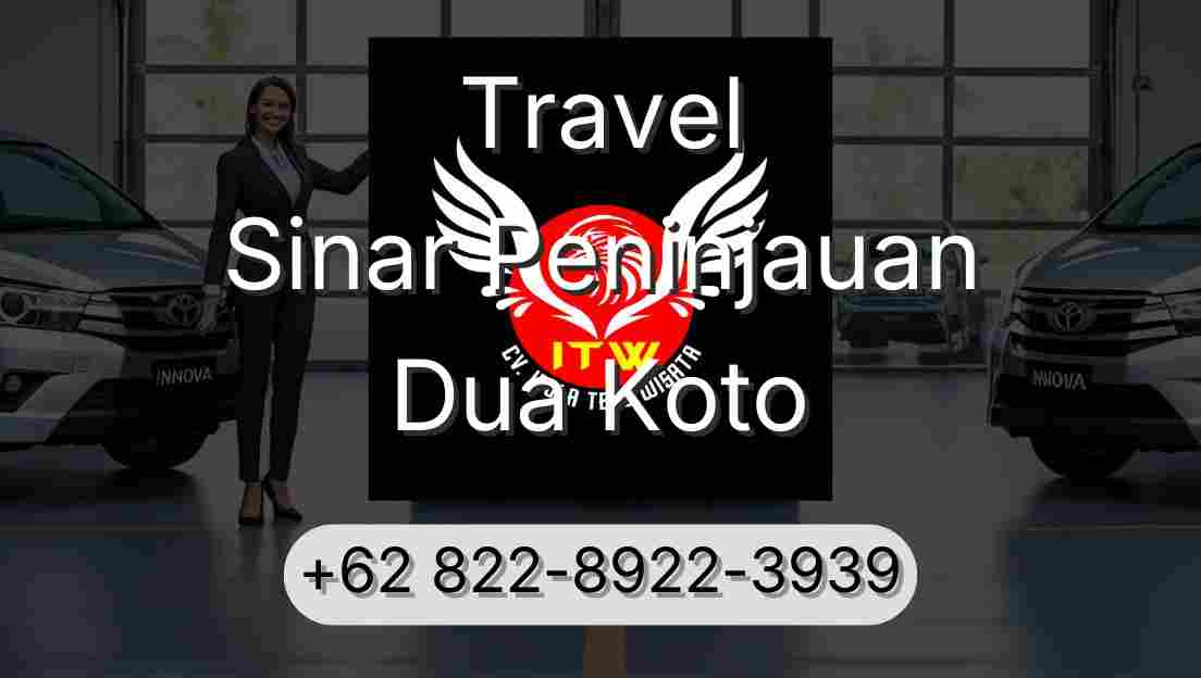 Travel Sinar Peninjauan Dua Koto
