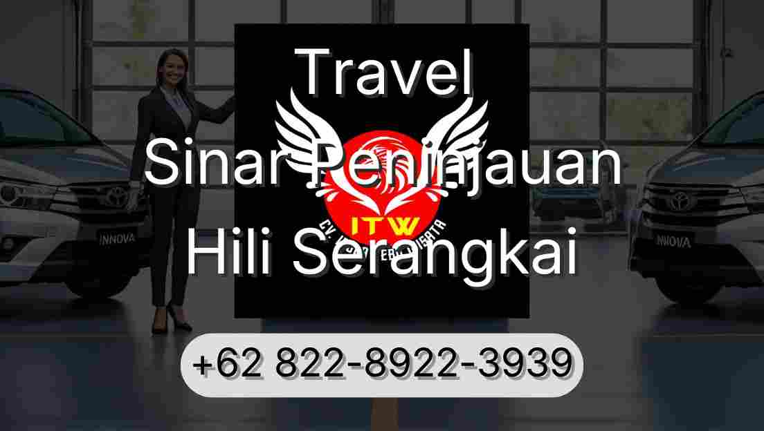Travel Sinar Peninjauan Hili Serangkai