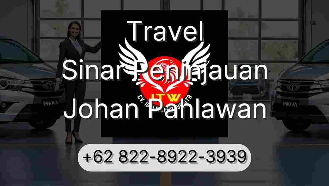 Travel Sinar Peninjauan Johan Pahlawan