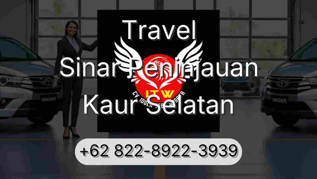 Travel Sinar Peninjauan Kaur Selatan