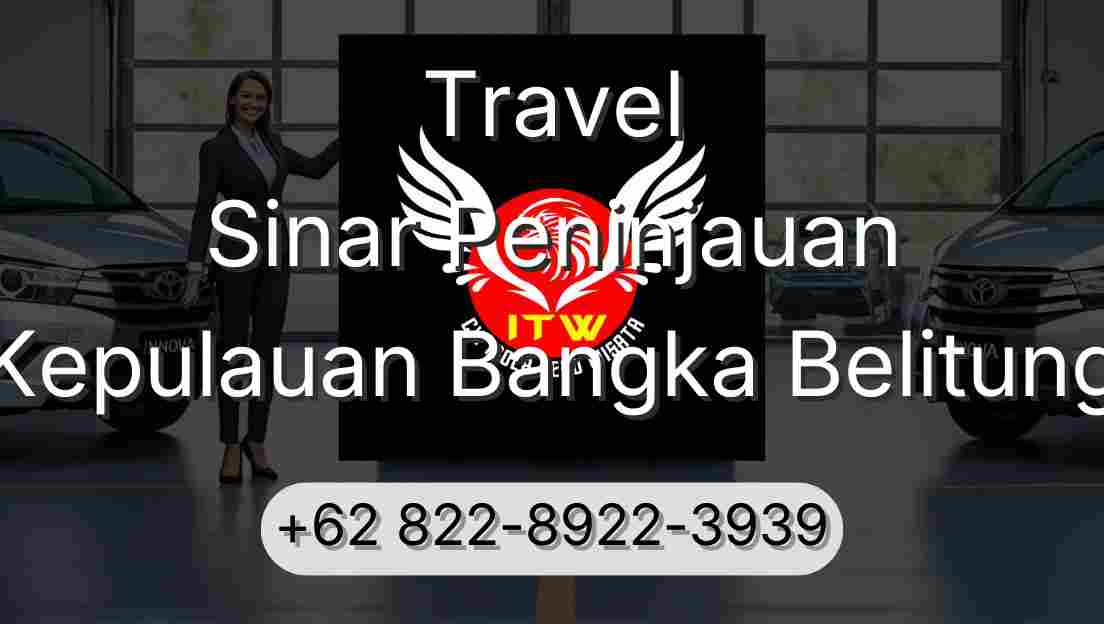 Travel Sinar Peninjauan Kepulauan Bangka Belitung