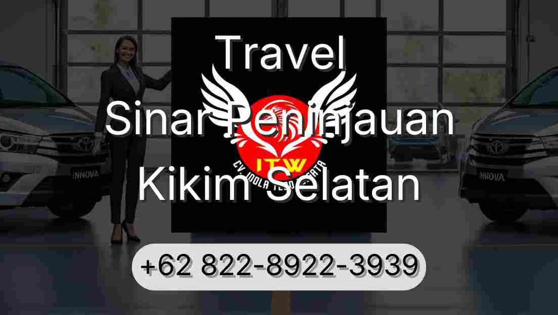 Travel Sinar Peninjauan Kikim Selatan