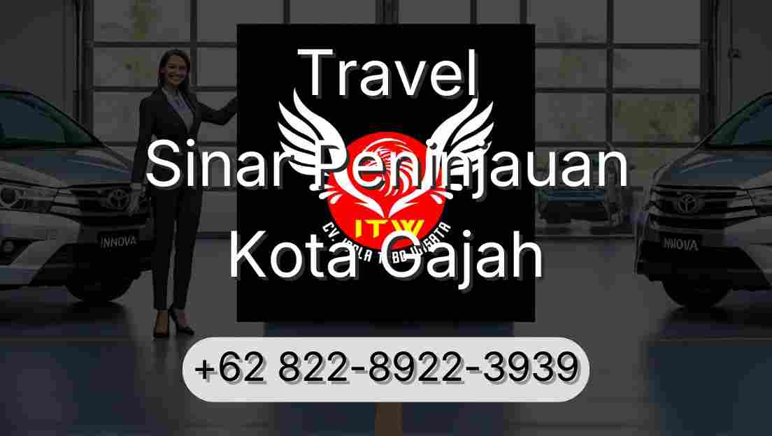 Travel Sinar Peninjauan Kota Gajah