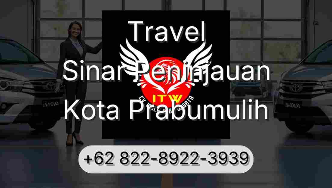 Travel Sinar Peninjauan Kota Prabumulih