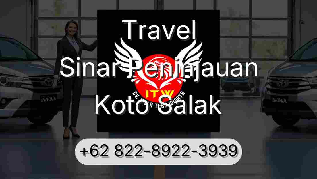 Travel Sinar Peninjauan Koto Salak