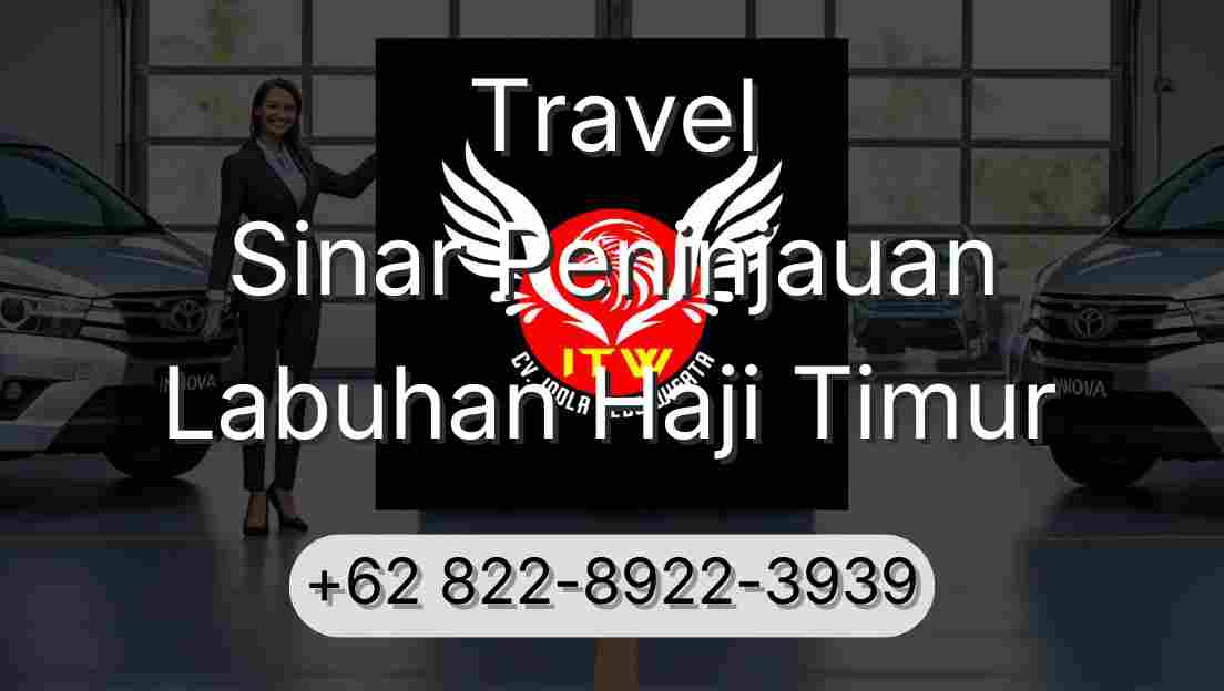 Travel Sinar Peninjauan Labuhan Haji Timur