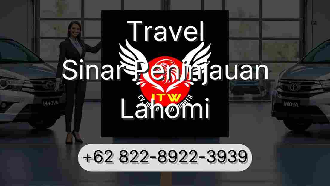 Travel Sinar Peninjauan Lahomi