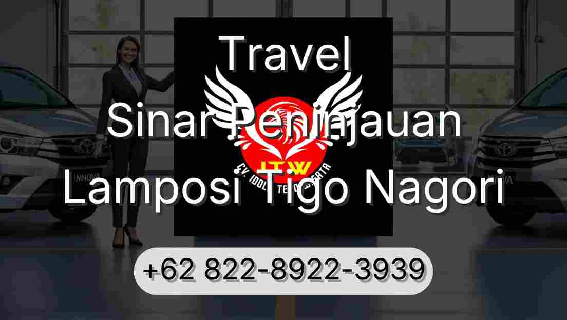 Travel Sinar Peninjauan Lamposi Tigo Nagori