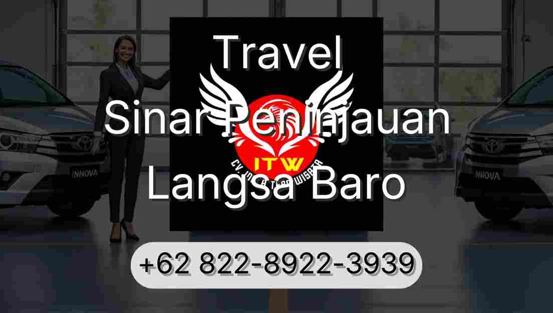 Travel Sinar Peninjauan Langsa Baro
