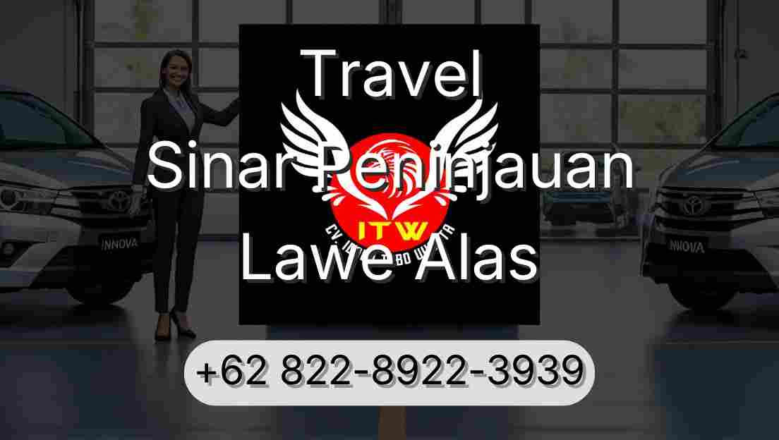 Travel Sinar Peninjauan Lawe Alas