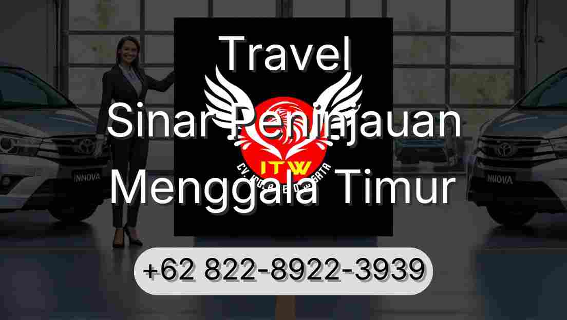 Travel Sinar Peninjauan Menggala Timur