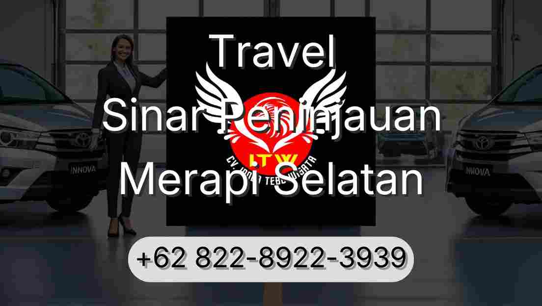 Travel Sinar Peninjauan Merapi Selatan