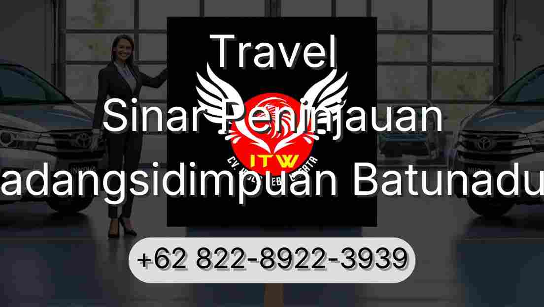 Travel Sinar Peninjauan Padangsidimpuan Batunadua