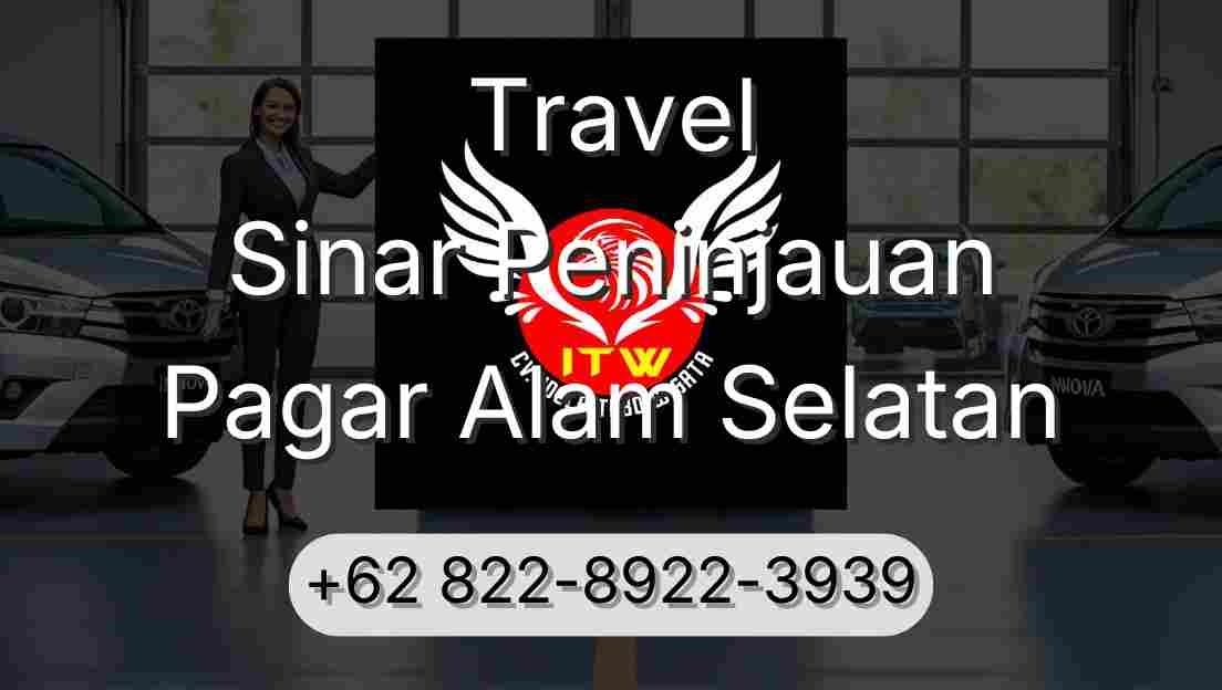 Travel Sinar Peninjauan Pagar Alam Selatan