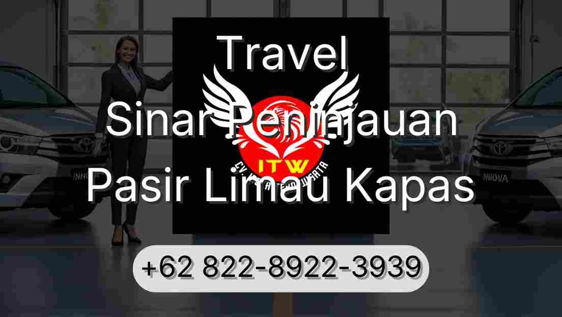 Travel Sinar Peninjauan Pasir Limau Kapas
