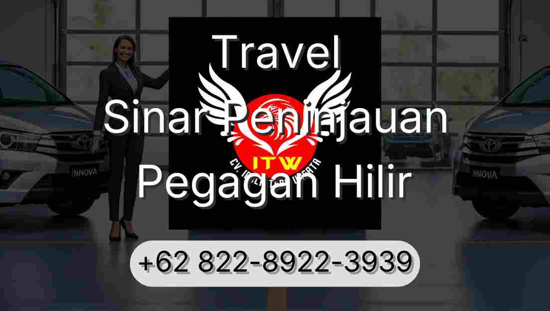 Travel Sinar Peninjauan Pegagan Hilir