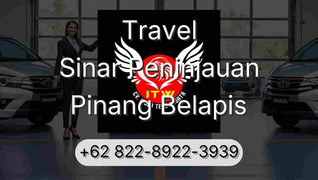 Travel Sinar Peninjauan Pinang Belapis