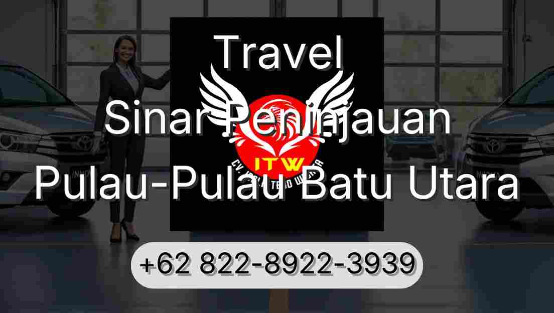Travel Sinar Peninjauan Pulau-Pulau Batu Utara