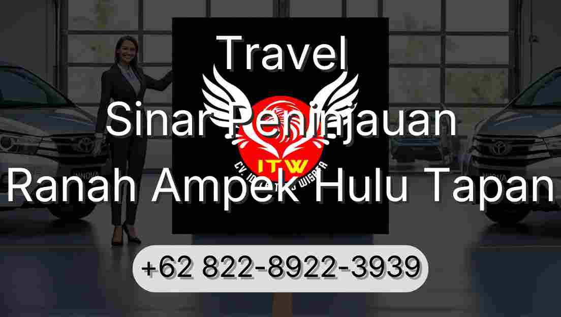 Travel Sinar Peninjauan Ranah Ampek Hulu Tapan