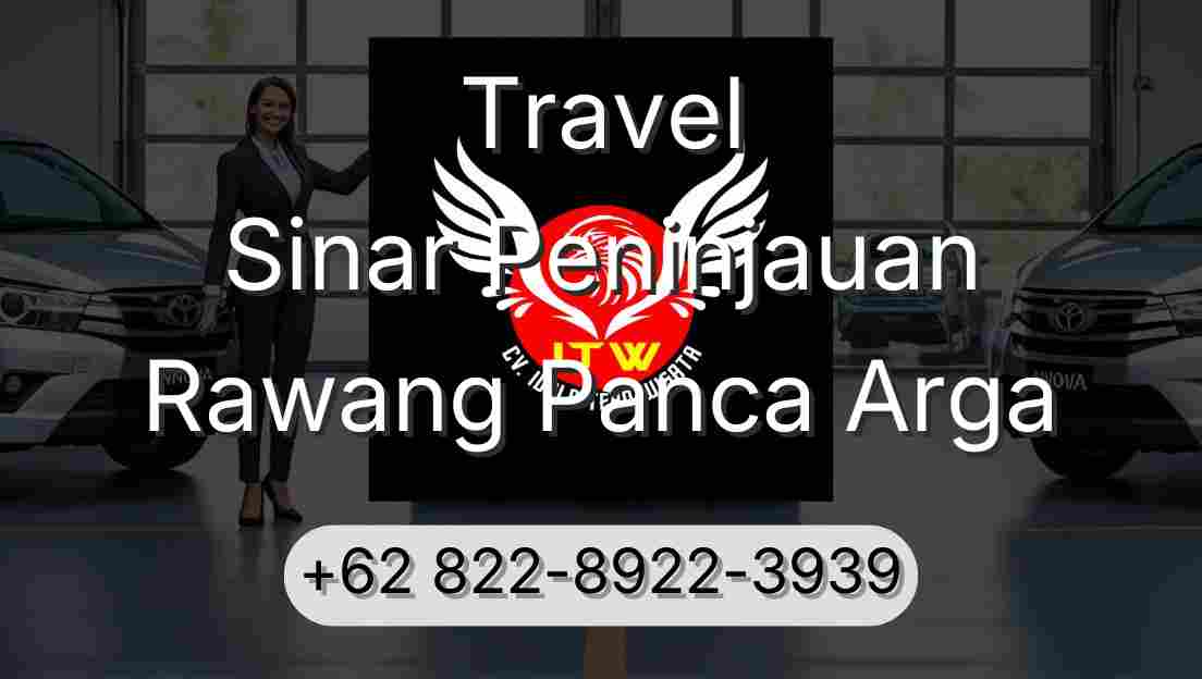 Travel Sinar Peninjauan Rawang Panca Arga