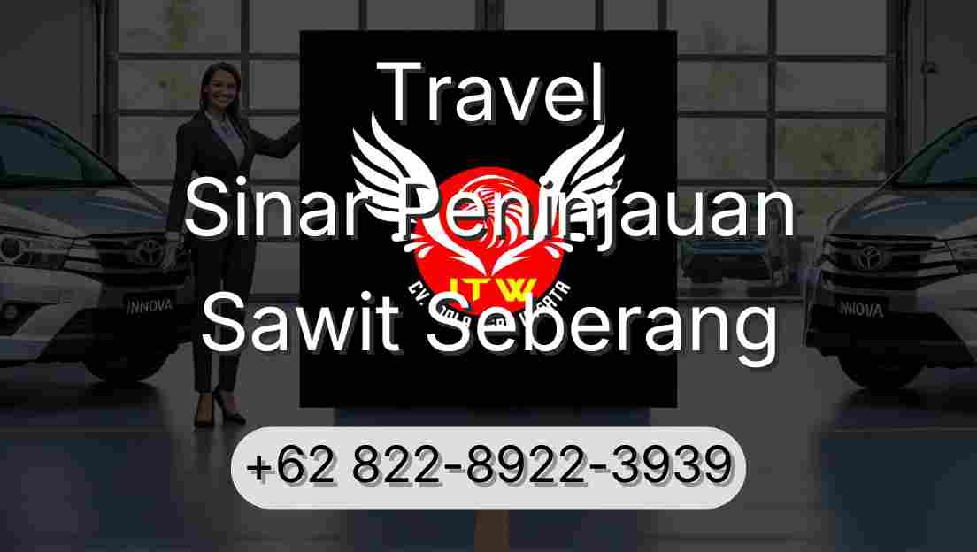 Travel Sinar Peninjauan Sawit Seberang