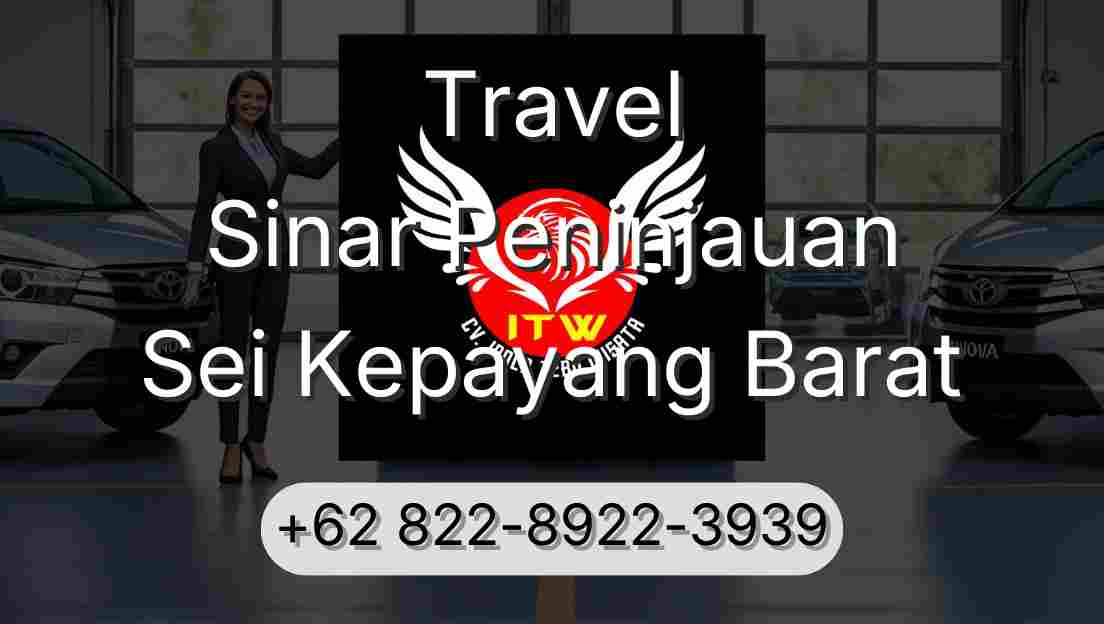Travel Sinar Peninjauan Sei Kepayang Barat